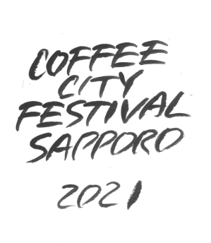 COFFEE CITY FESTIVAL SAPPORO 2021